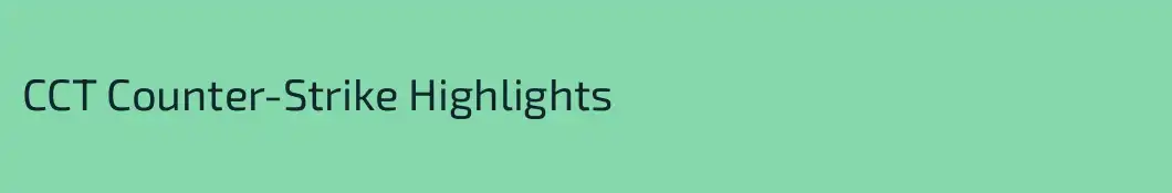 CCT Counter-Strike Highlights